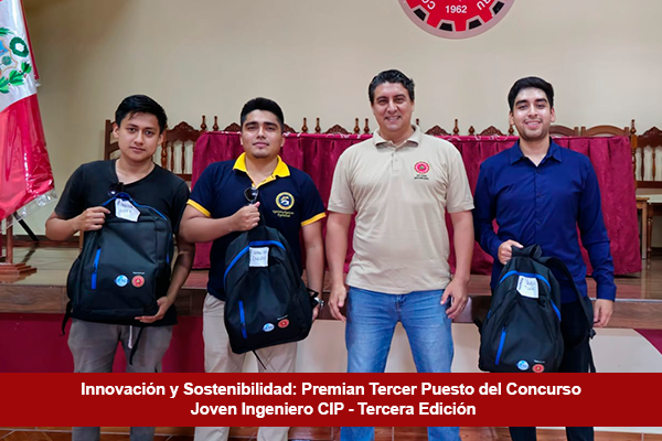 Innovación y Sostenibilidad: Premian Tercer Puesto del Concurso Joven Ingeniero CIP - Tercera Edición