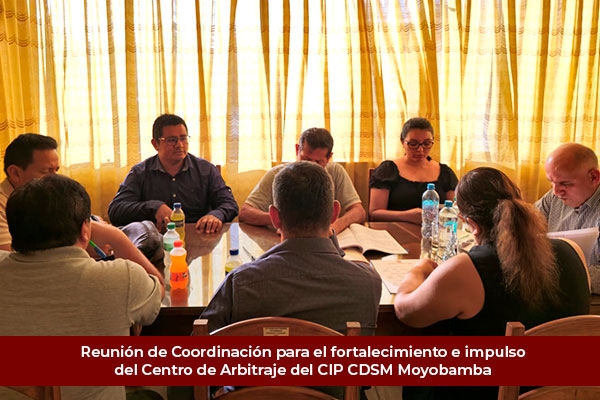 REUNIÓN DE COORDINACIÓN PARA EL FORTALECIMIENTO E IMPULSO DEL CENTRO DE ARBITRAJE CIP CDSM M