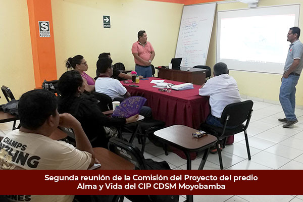 Segunda reunión de la Comisión del Proyecto del predio Alma y Vida del CIP CDSM Moyobamba